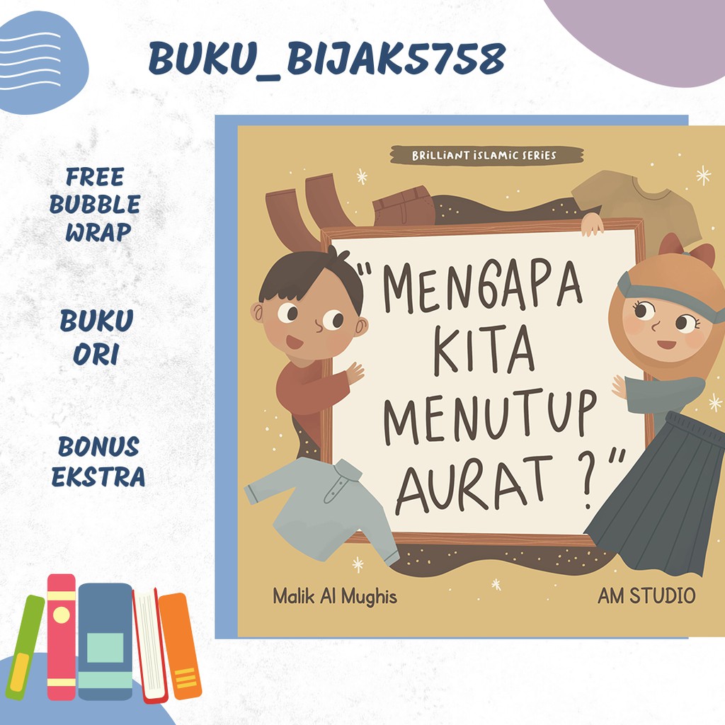 Mengapa Menjaga Aurat Itu Penting dalam Islam?