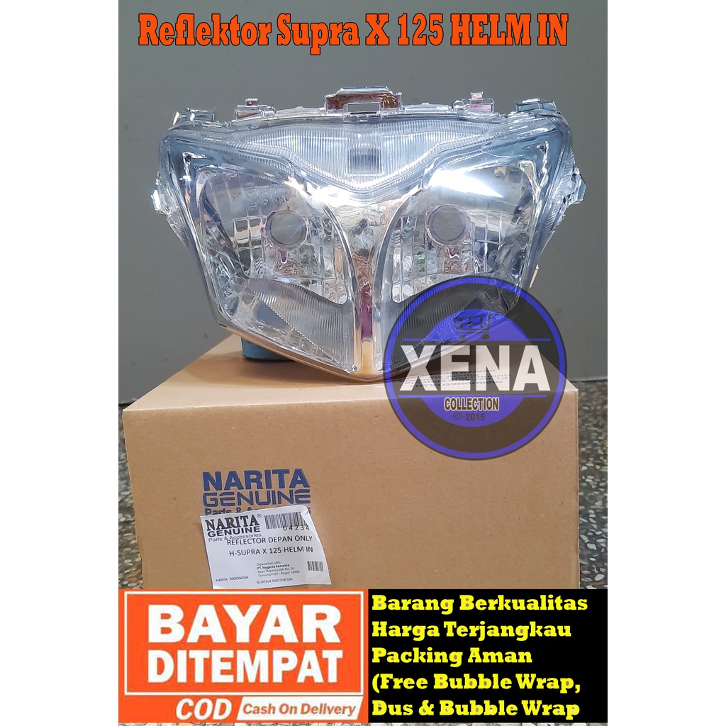 HEADLAMP/LAMPU DEPAN/REFLEKTOR SUPRA X 125 HELM IN / REFLEKTOR RUMAH Lampu Motor DEPAN HONDA SUPRA X 125 HELM IN NARITA