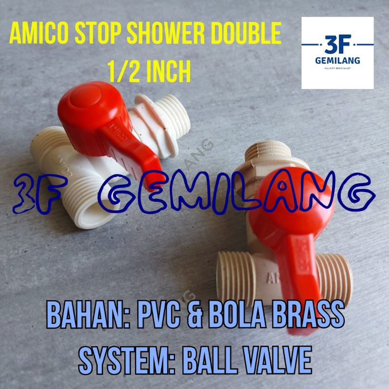 Amico Kran Stop Shower DOUBLE 1/2&quot; PVC BOLA KUNINGAN THE BEST QUALITY