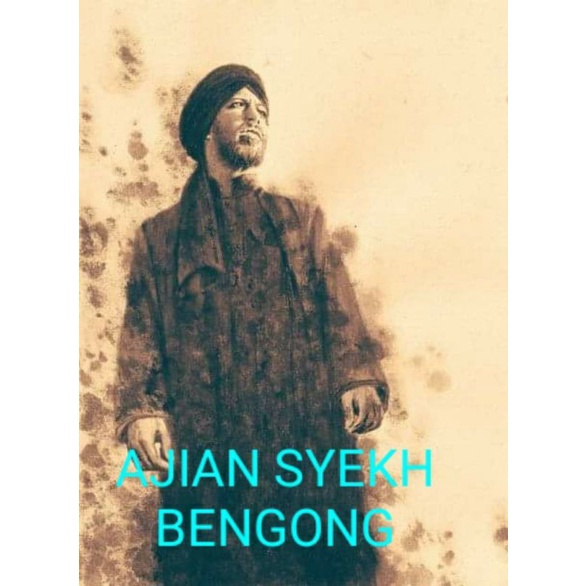 

AJI SYEKH BENGONG
