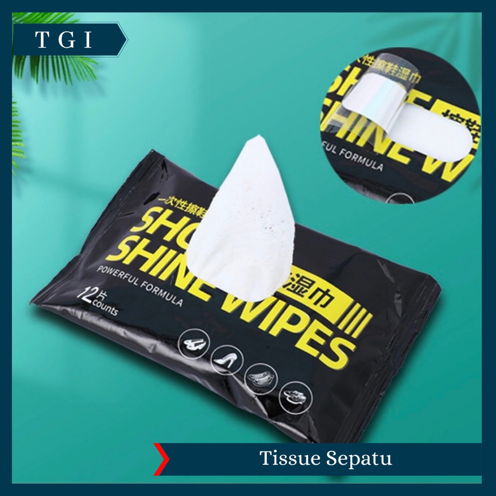 TGI - TISSUE SEPATU SHOES WIPES PEMBERSIH WIPES ISI 12 LEMBAR