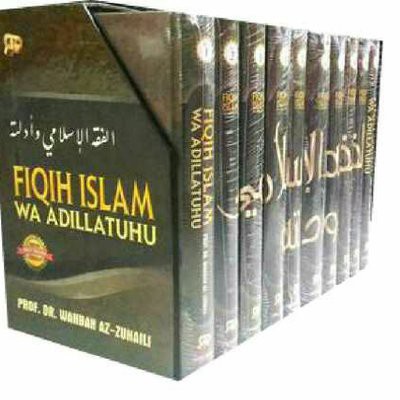 BUKU FIQIH ISLAM WA ADILLATUHU 10 JILID -PROF DR WAHBAH AZ ZUHAILI [ORIGINAL]