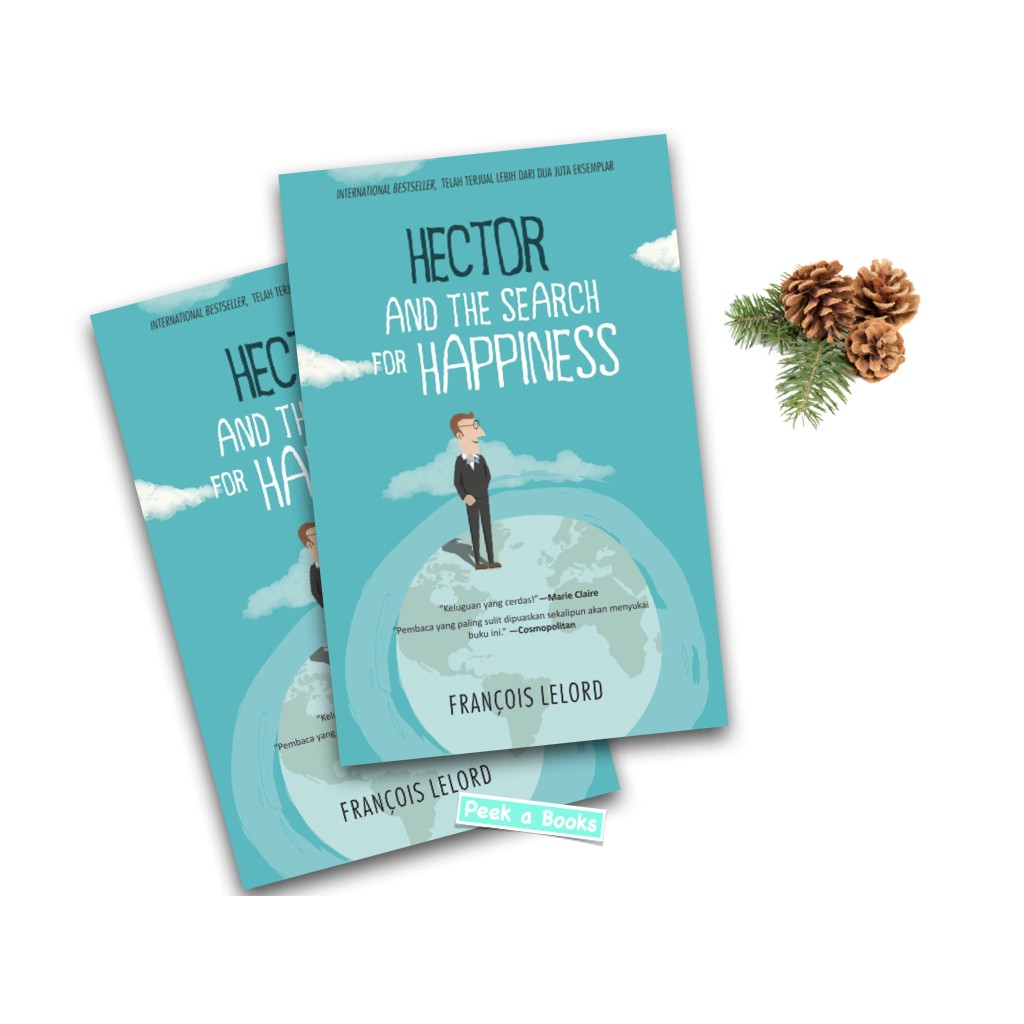 Francois Lelord - Hector And The Search For Happiness