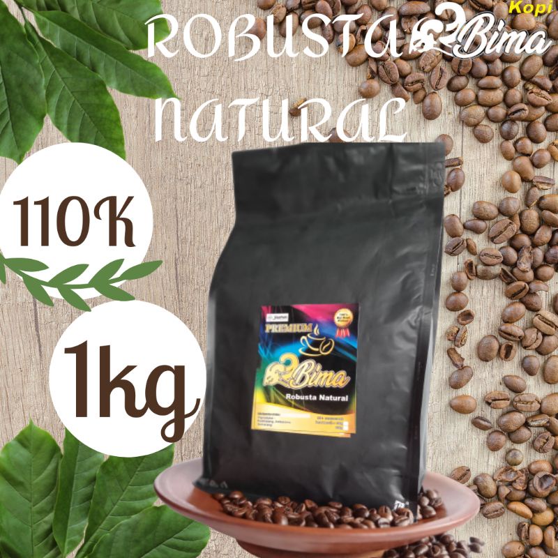 

Kopi Bima /ROBUSTA Natural/1 kg