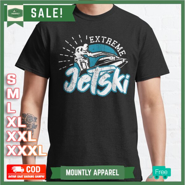 Kaos Baju Extremely Jetski T-Shirt Premium