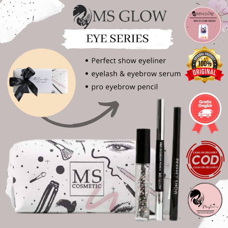 MS GLOW EYE SERIES ( EYELASH , PENSIL ALIS, MASKARA EYELINER EYE SERUM ) ORIGINAL