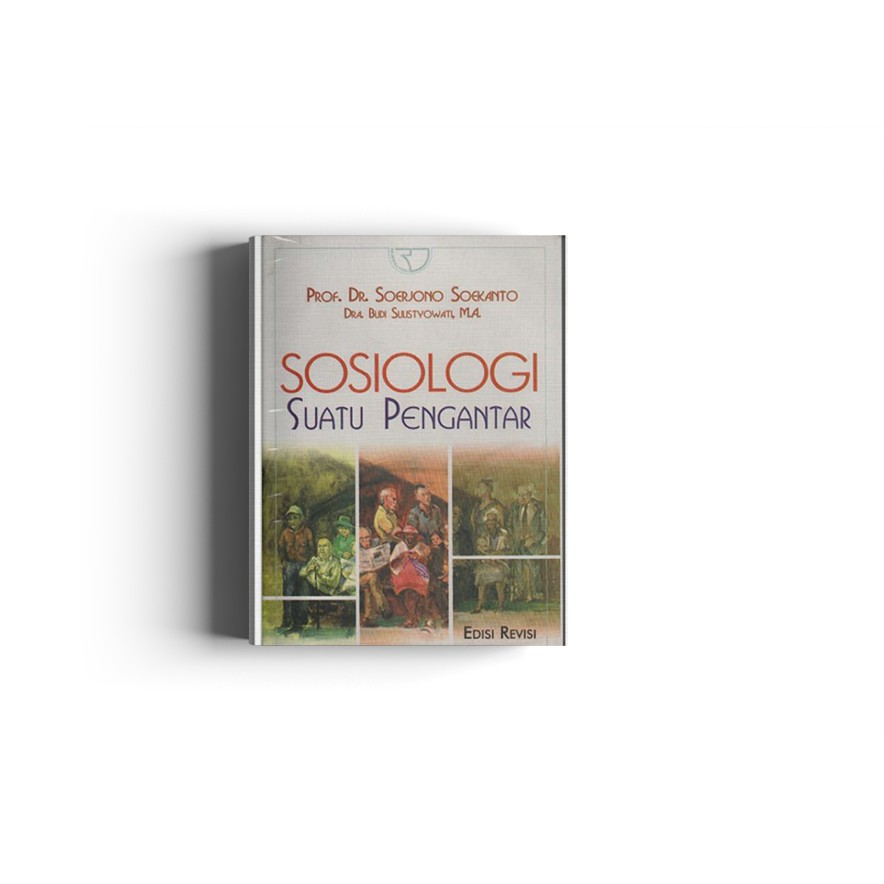 Sosiologi Suatu Pengantar - Soerjono Soekanto