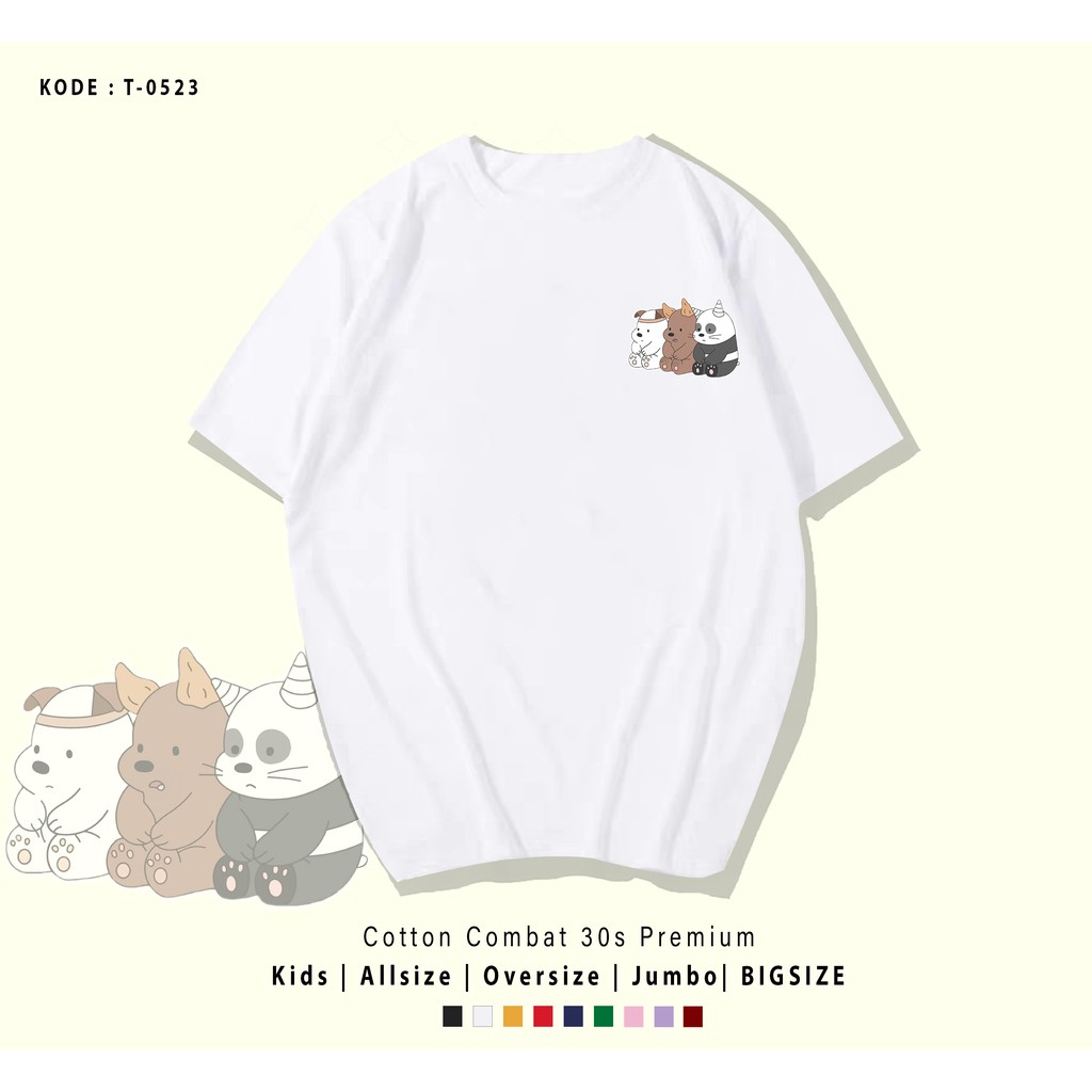 KAOS WE BEARS TANDUK UNISEX / KAOS COUPLE / KADO UNIK / T-SHIRT CUSTOM / TUMBLR TEE