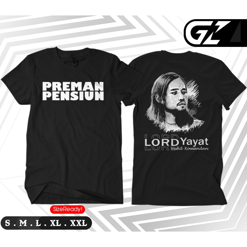Kaos LORD Yayat Preman Pensiun Baju Preman Pensiun 6  Distro