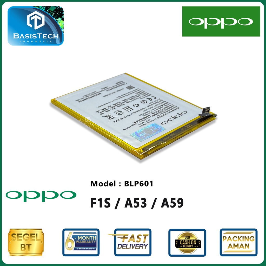 BATERAI OPPO F1S - OPPO A53 - OPPO A59 - BLP601 - ORI99 - GOOD QUALITY