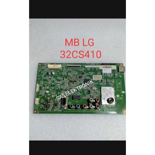 MB MOTHERBOARD MAINBOARD MESIN TV LED LG 32 INCH 32CS410 32CS 410