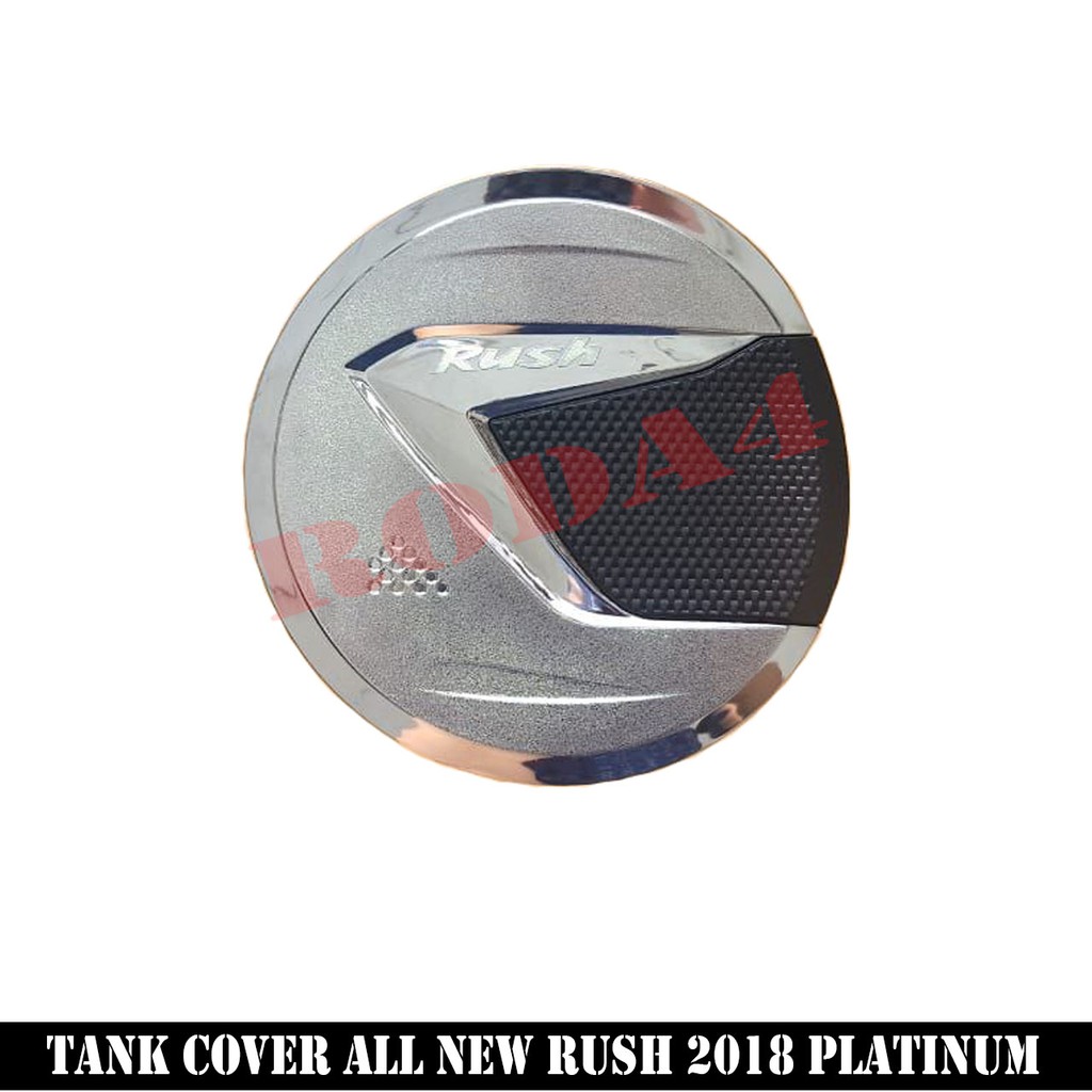 Tank Cover Tutup Bensin All New Rush 2018 Model Platinum