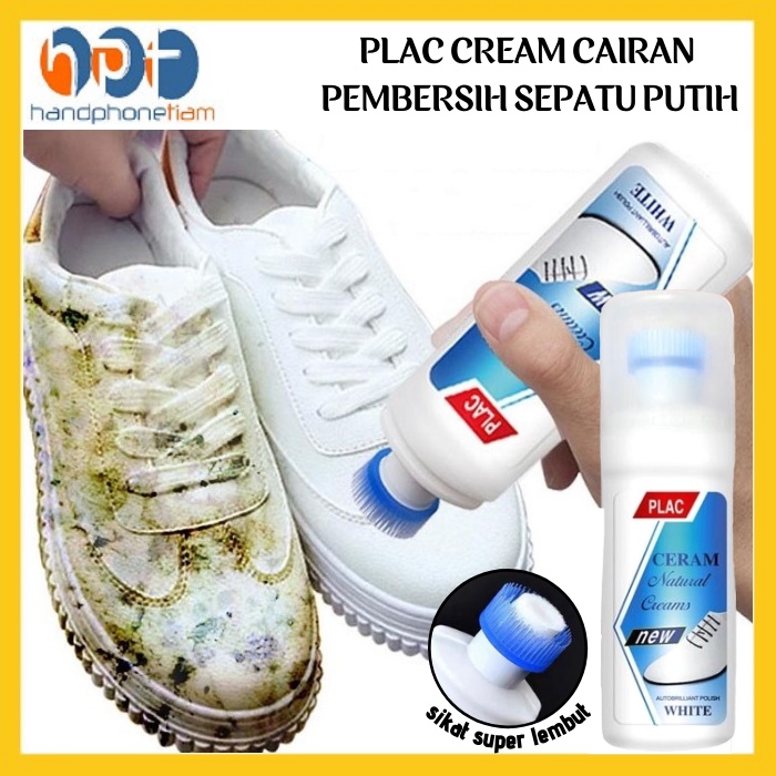 Plac Cream Cairan Pembersih Sepatu Putih Shoe Cleaner Polish Semir Ajaib Perawatan Pemutih Sneakers