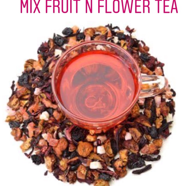 

Mix fruit n mix flower tea