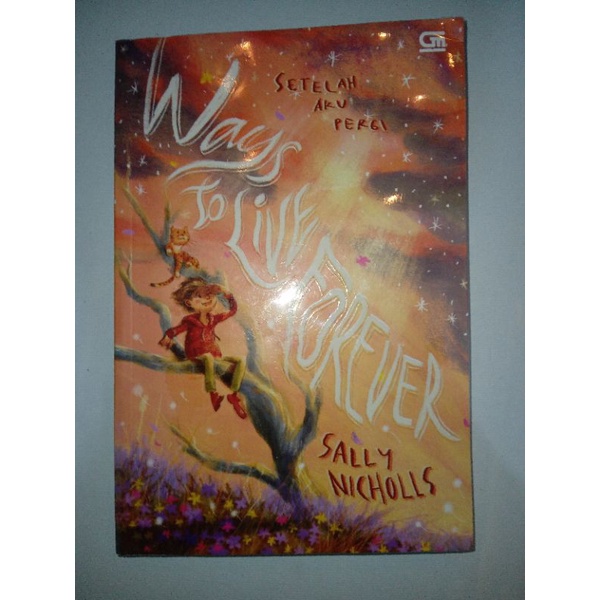 Novel Ways To Live Forever [Preloved]