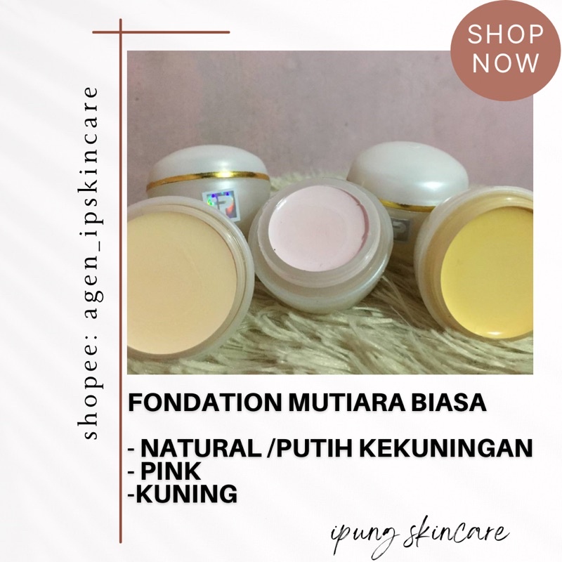 ipung / ip skincare FONDATION MUTIARA original 100℅
