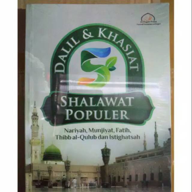 Dalil dan Khasiat 5 Sholawat Populer