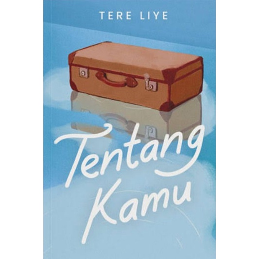 Tentang Kamu - Tere Liye