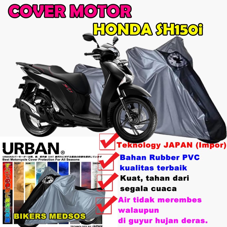 Cover Sarung Selimut Motor Honda SH150i Mantel Tutup Motor SH150 i