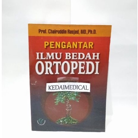 BUKU PENGANTAR ILMU BEDAH ORTOPEDI CHAIRUDDIN RASJAD TH.2015