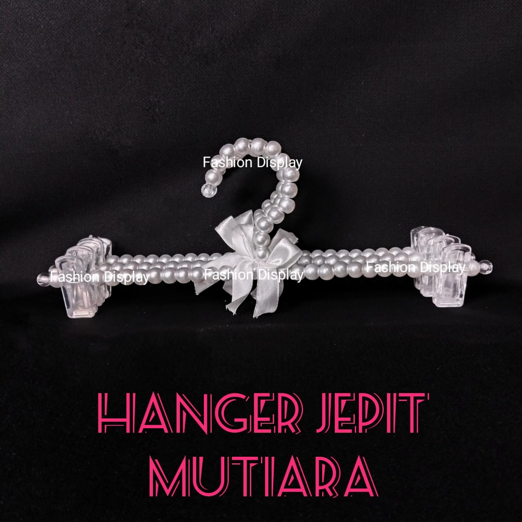 Hanger Mutiara Gantungan Baju Monte Mute Premium Hanger Korea Hanger Unik Hanger Butik Boutique-BH