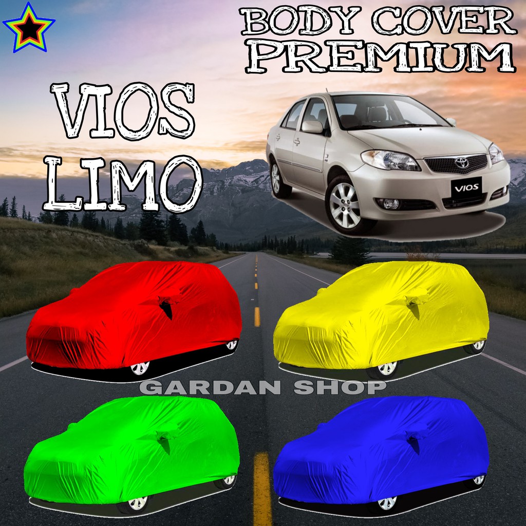 Sarung Mobil VIOS LIMO Polos WARNA Body Cover Vios PREMIUM