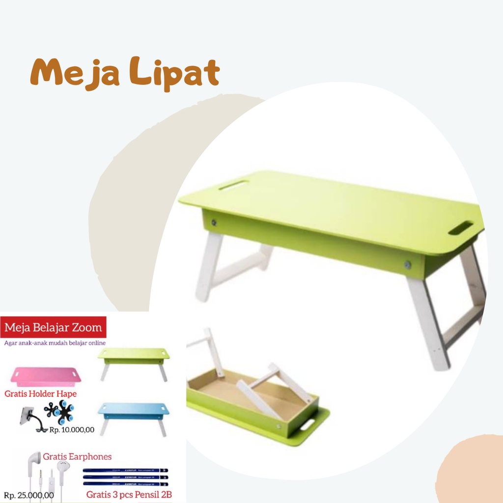 

Meja Belajar Lipat Untuk Belajar Online, Berhadiah Langsung Holder Hape, Earphone, Pensil 2B