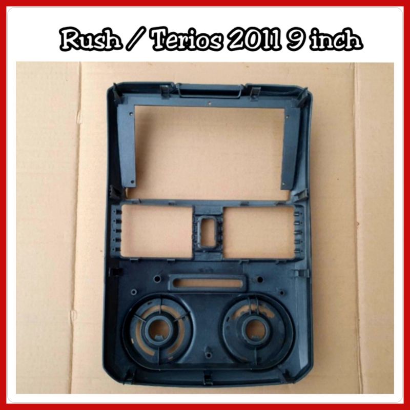 Frame Head Unit Rush / Terios 2011 ON Layar 9 inch