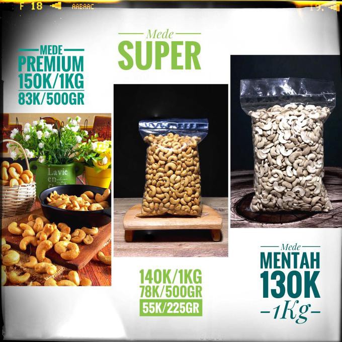 

PROMO KACANG MEDE PREMIUM 1 KG - PREMIUM