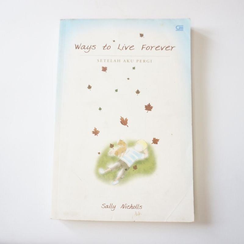 Novel Ways To Live Forever Bekas