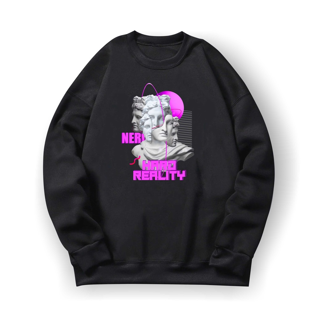 Statue Hard Reality  Crewneck || Statue Hard Reality Basic Sweater Sz M - XL ( Pria &amp; Wanita )