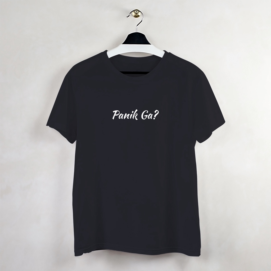 Baju Kaos Pria Distro Kata Panik Ga Dewasa Keren Murah Berkualitas Tshirt Cowok Cewek