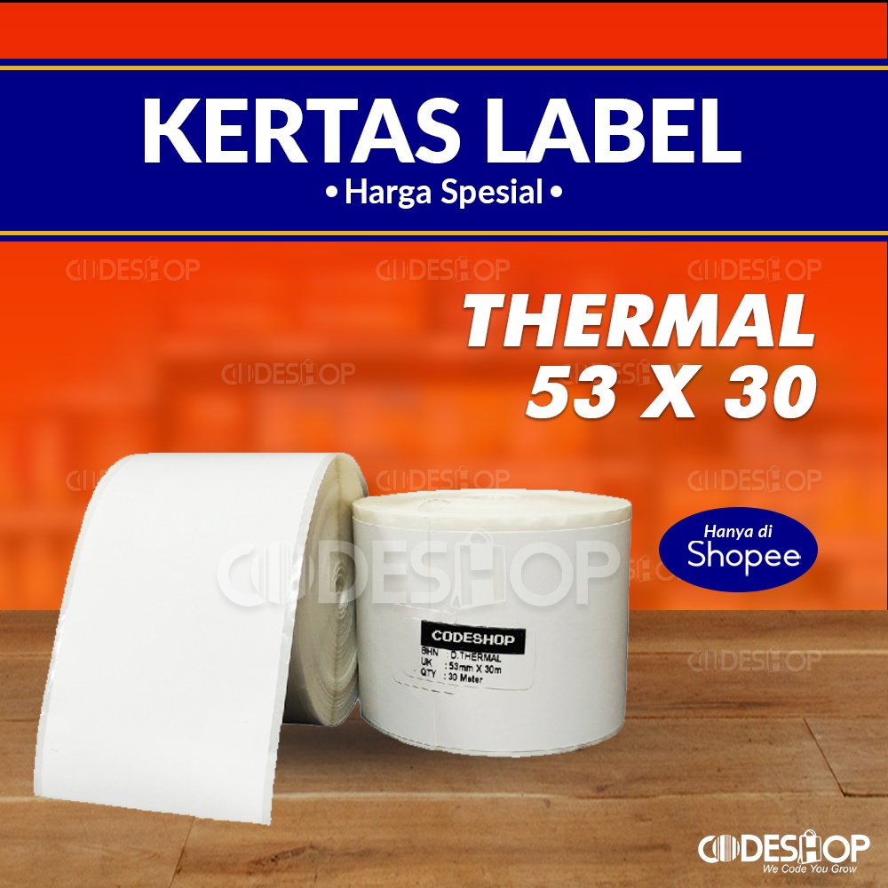 LABEL STICKER 53 X 30 M CONTINUES LABEL THERMAL CORELESS