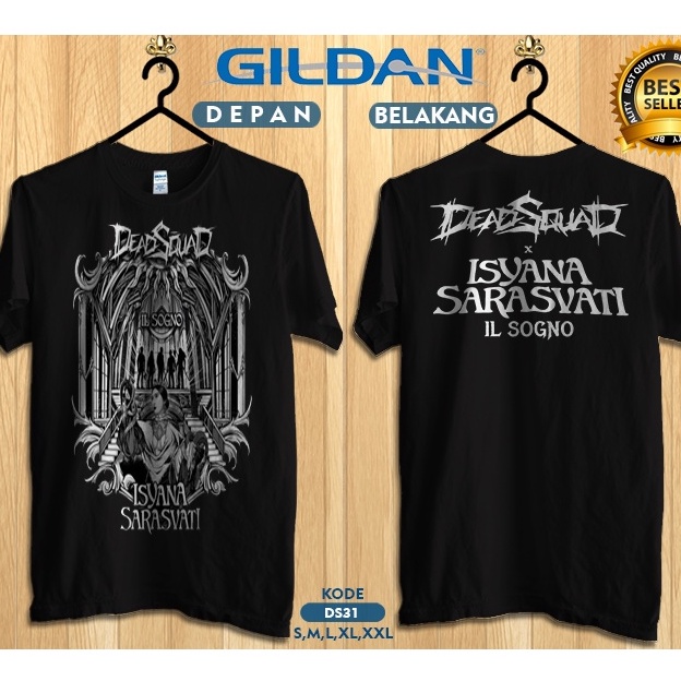Kaos DeadSquad X Isyana Sarasvati IL Sogno original gildan ds31