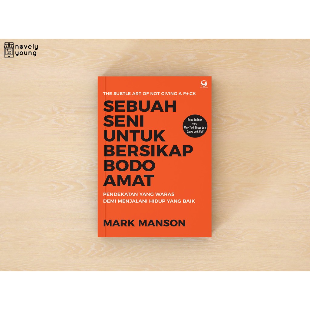 Buku Sebuah Seni Untuk Bersikap Bodo Amat Mark Manson Shopee Indonesia 