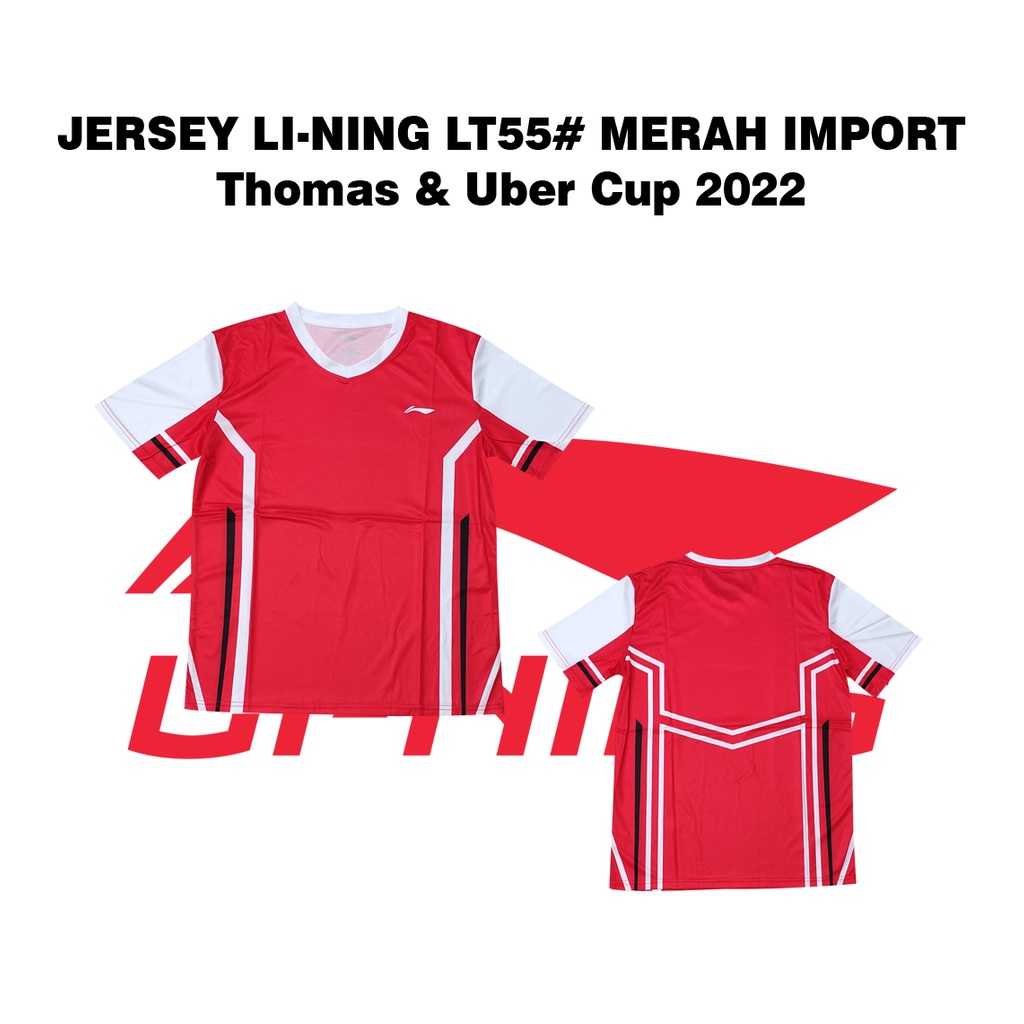 Lining Jersey Badminton LT55 Merah Import Thomas dan Uber Cup 2022