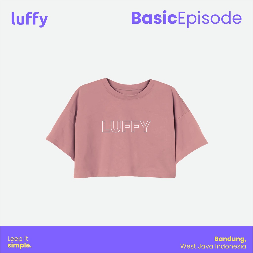 LUFFY kaos baju CROP OVERSIZE ( LUFFY BASIC )