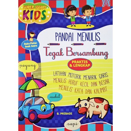 BUKU ANAK PANDAI MENULIS TEGAK BERSAMBUNG