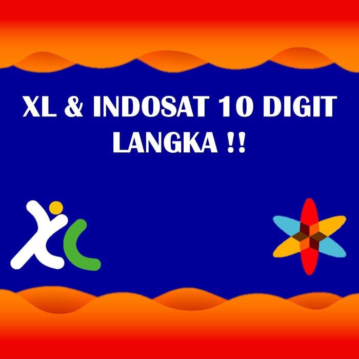 Nomor Cantik XL dan Indosat 10 DIGIT (LANGKA )