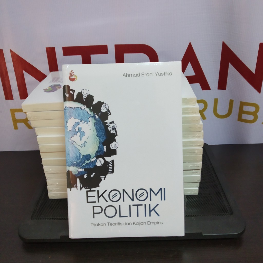 DIJAMIN ASLI EKONOMI POLITIK – AHMAD ERANI YUSTIKA