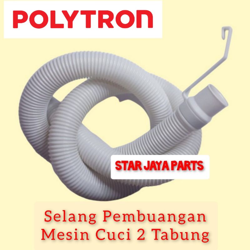 [POLYTRON]Selang Pembuangan Mesin Cuci Polytron 2 Tabung