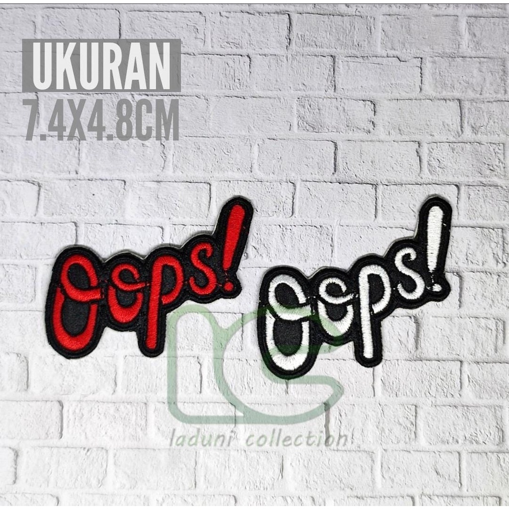 Patch Bordir Tempel Tulisan Oops/Patch bordir Oops