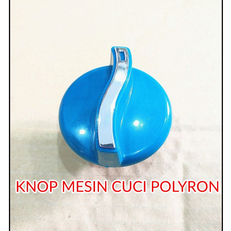 KNOP MESIN CUCI 2 TABUNG POLYTRON MODEL BARU