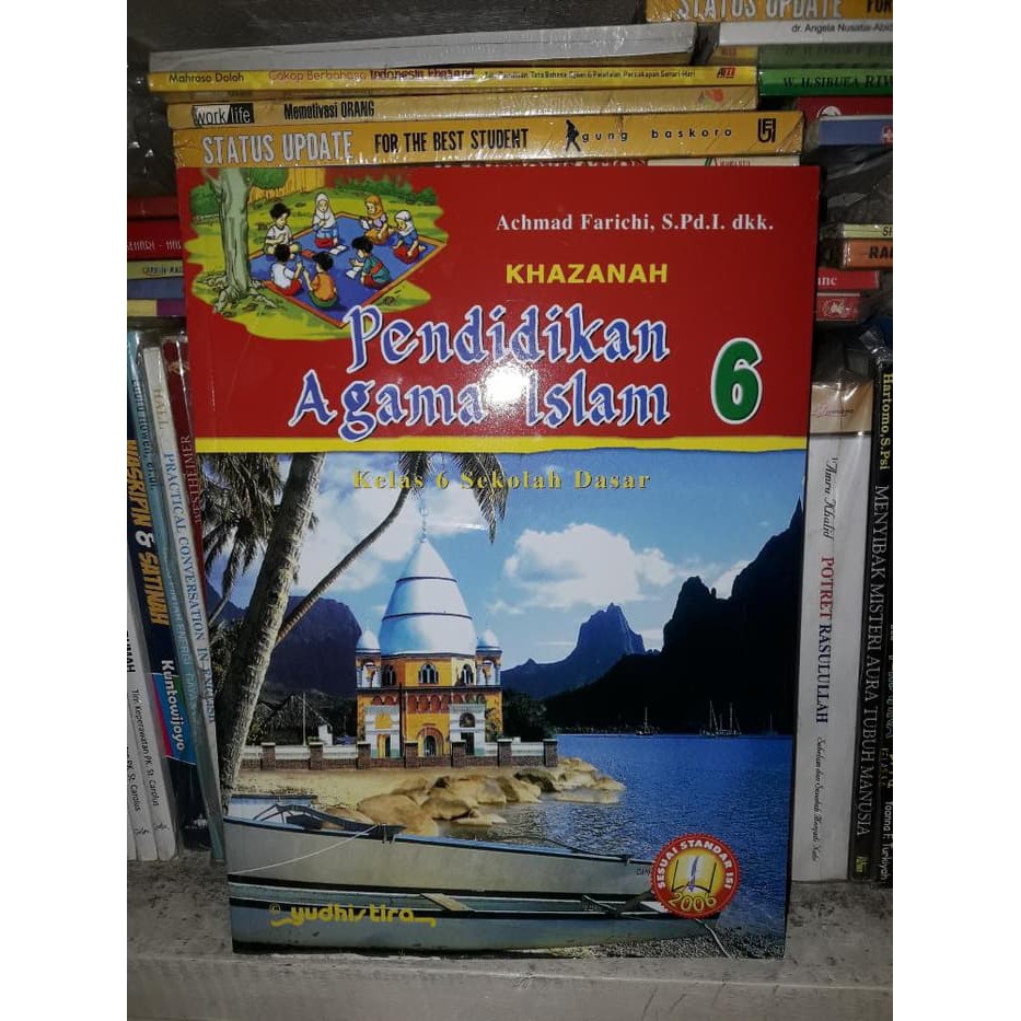 Khazanah Pendidikan Agama Islam 6 Sd Kelas Vi Ktsp 2006 Buku Pendid Shopee Indonesia