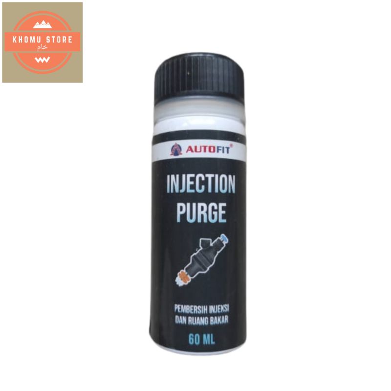 INJECTION PURGE 60 ML AUTOFIT injektor cleaner refill tuang tabung