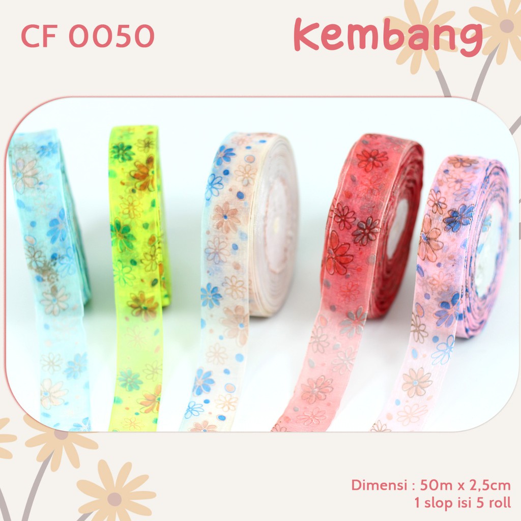 Pita Roll Organdi Motif Kembang CF0050 - 5 Pilihan Warna