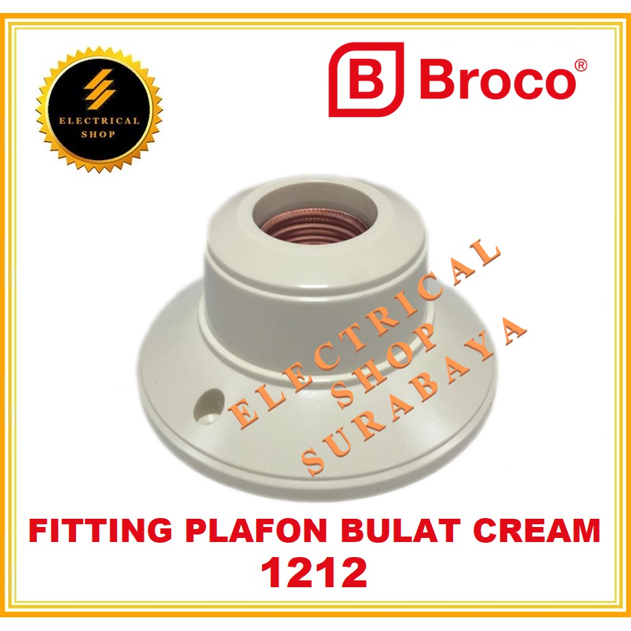 BROCO FITTING PLAFON BULAT CREAM 1212 (TERSEDIA HARGA GROSIR) - NEW CEILING LAMP HOLDER