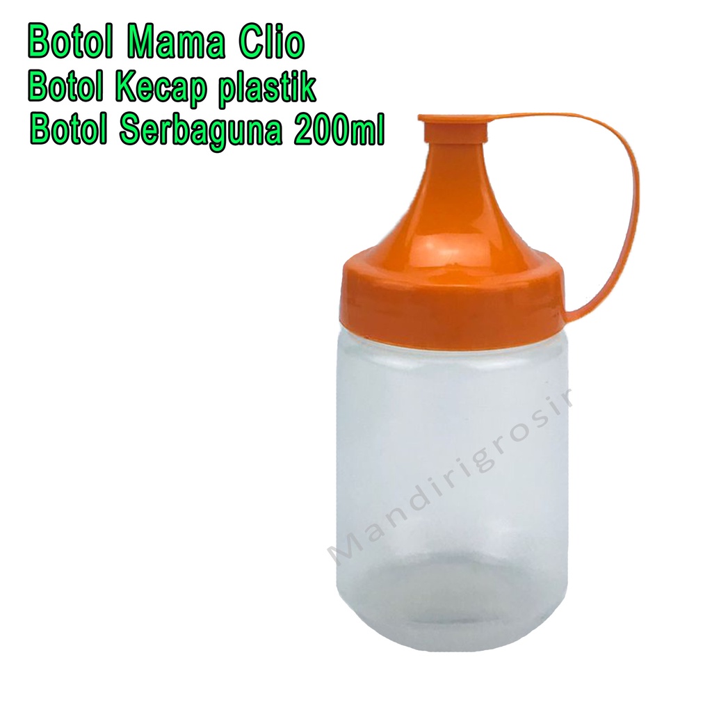 Botol Kecap plastik *Mama Clio * Botol Serbaguna 1041 *200ml