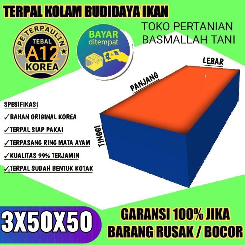 TERPAL KOLAM IKAN TYPE A12 UKURAN 3x50x50