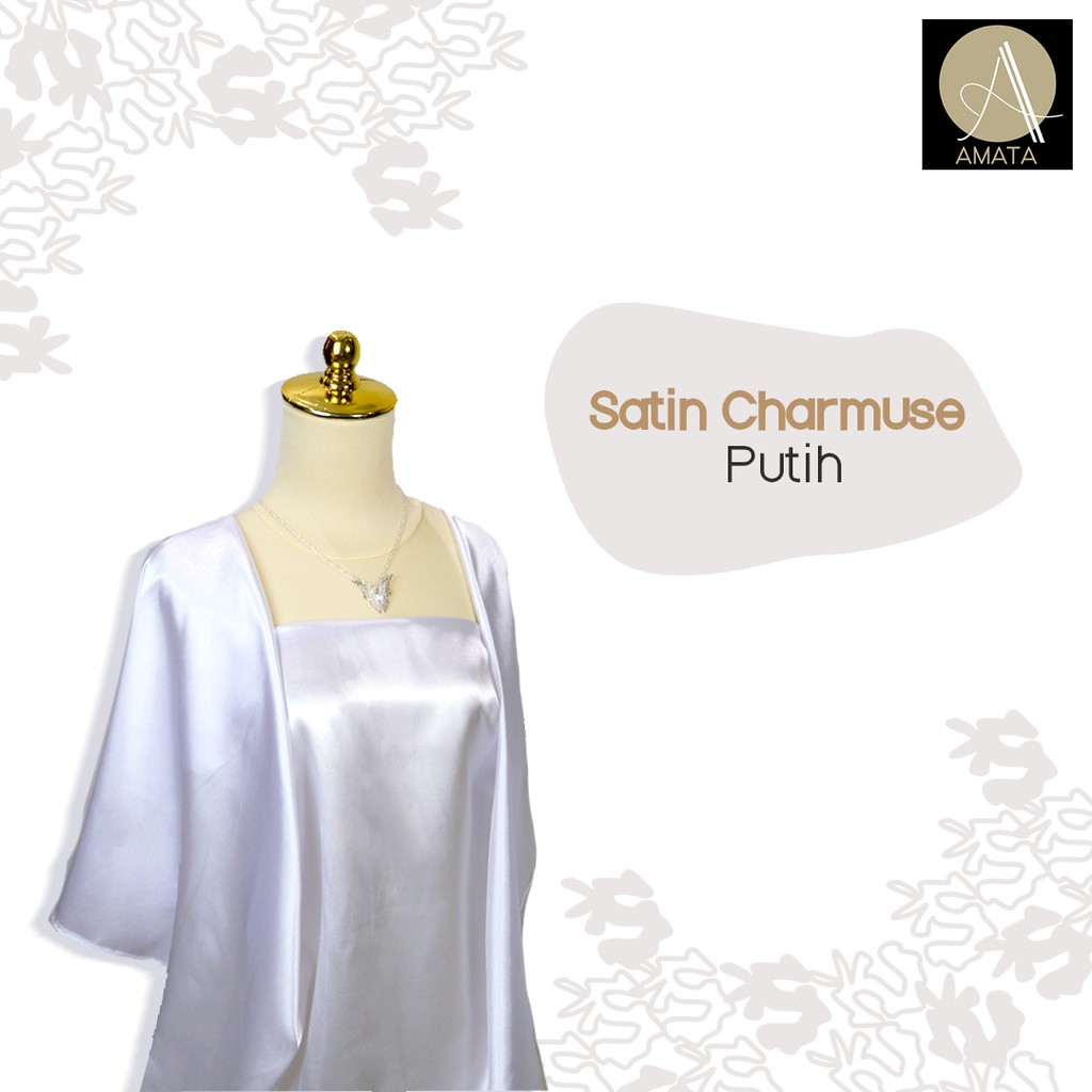 1/2 meter Kain Satin Charmuse / Sateen Silk Premium Putih Amata